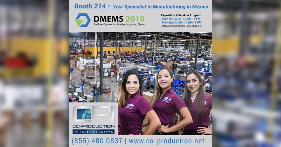 Co-Production International to Exhibit at Del Mar Electronic and Manufacturing Show, Announces Free Seminar on Manufacturing in Mexico